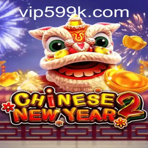 CHINESENEWYEAR2 Game: A Festive Experience with 599k PH Login